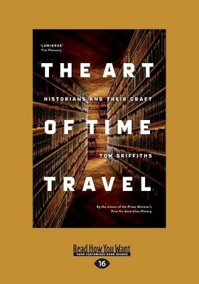 The Art of Time Travel by Tom Griffiths