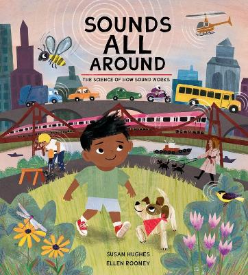 Sounds All Around: The Science of How Sound Works book