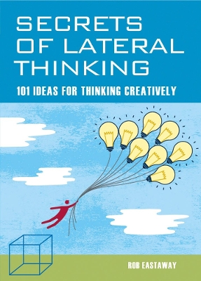 Secrets of Lateral Thinking book