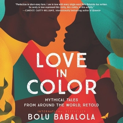 Love in Color: Mythical Tales from Around the World, Retold book