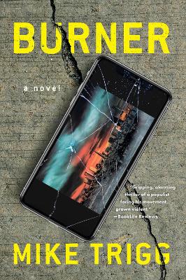 Burner: A Novel book