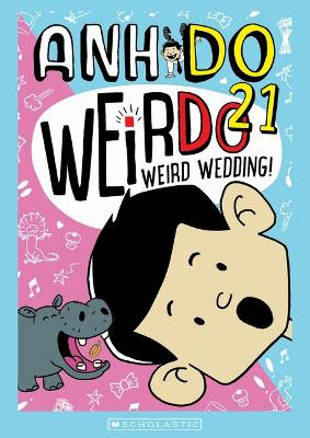 Weird Wedding! (Weirdo 21) book