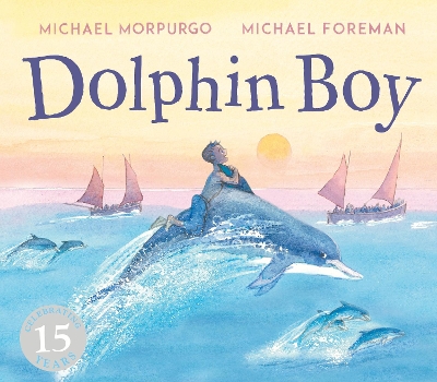 Dolphin Boy: 15th Anniversary Edition book