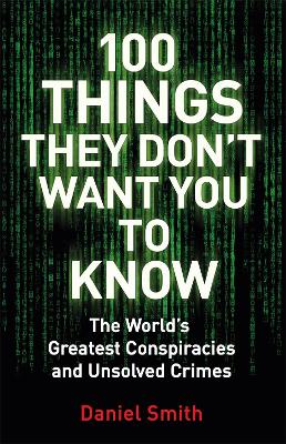 100 Things They Don't Want You To Know book