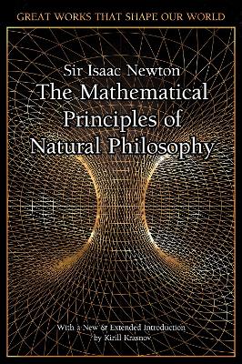 The Mathematical Principles of Natural Philosophy book