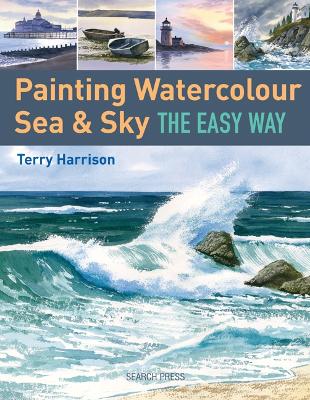 Painting Watercolour Sea & Sky the Easy Way book