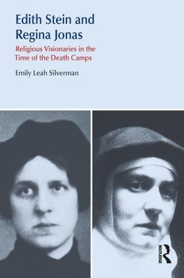 Edith Stein and Regina Jonas by Emily Leah Silverman