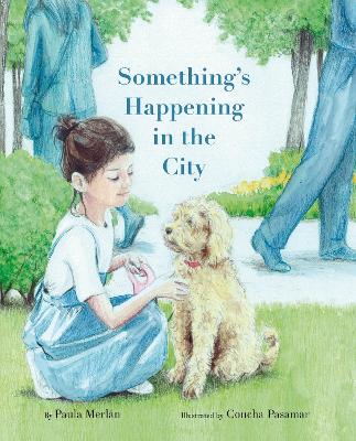 Something’s Happening in the City book