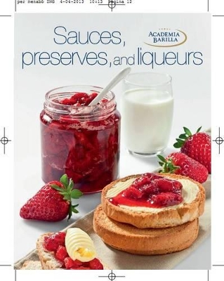 Sauces, Preserves, and Liqueurs book