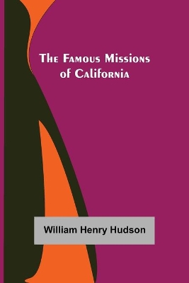 The Famous Missions of California book