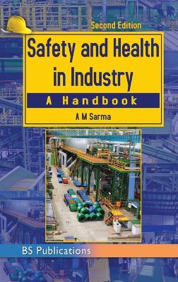 Safety and Health in Industry. book