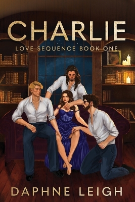 Charlie: Love Sequence Book One book