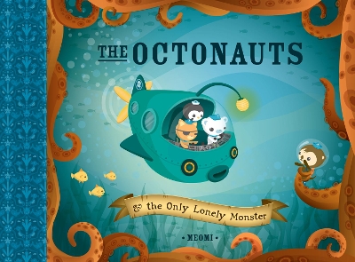 Octonauts and the Only Lonely Monster book