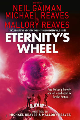 Eternity's Wheel (Interworld, Book 3) book