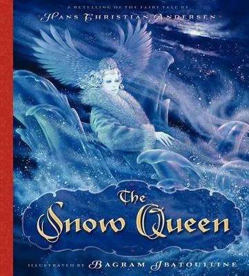 The Snow Queen by Hans Christian Andersen