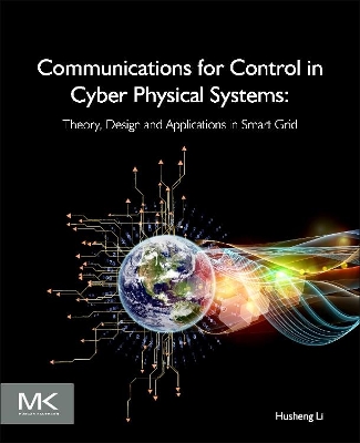 Communications for Control in Cyber Physical Systems book