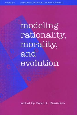 Modeling Rationality, Morality, and Evolution book