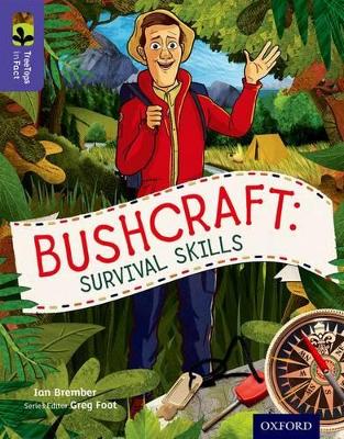 Oxford Reading Tree TreeTops inFact: Level 11: Bushcraft: Survival Skills book