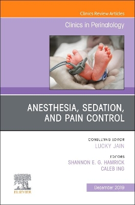 Anesthesia, Sedation, and Pain control: Volume 46-4 book