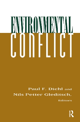 Environmental Conflict: An Anthology by Paul Diehl