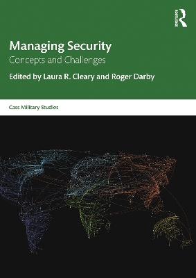 Managing Security: Concepts and Challenges by Laura R. Cleary