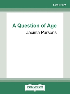 A Question of Age: Women, ageing and the forever self book