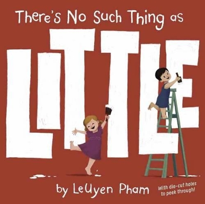 There's No Such Thing As Little book