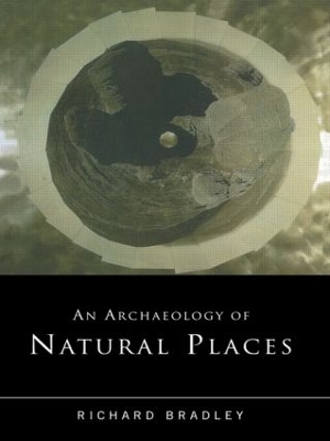 Archaeology of Natural Places book