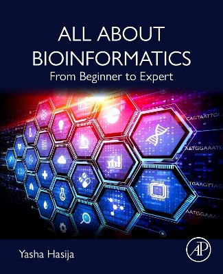 All About Bioinformatics: From Beginner to Expert book