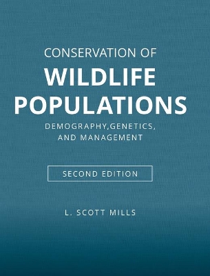 Conservation of Wildlife Populations by L. Scott Mills