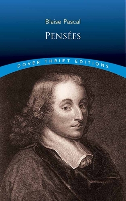 Pensees by Blaise Pascal