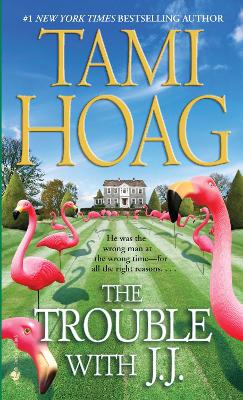 The Trouble with J.J.: A Novel book