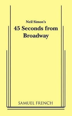 45 Seconds from Broadway (Neil Simon) book