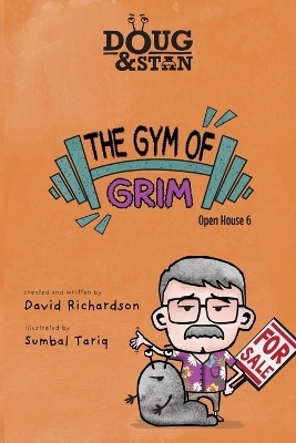 Doug & Stan - The Gym of Grim: Open House 6 book