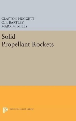 Solid Propellant Rockets by Clayton Huggett