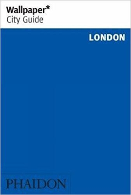 Wallpaper* City Guide London by Wallpaper*