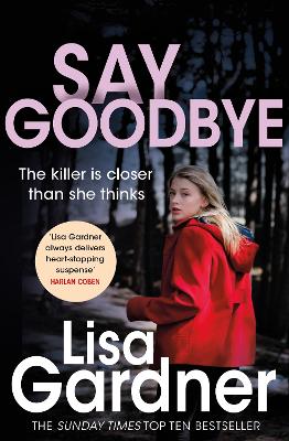 Say Goodbye (FBI Profiler 6) by Lisa Gardner