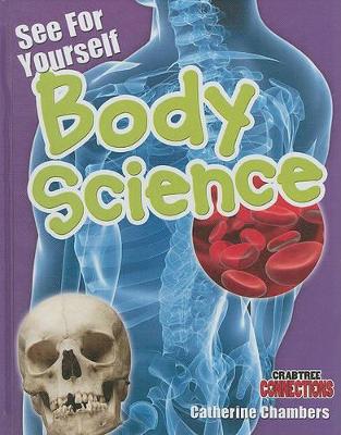 See for Yourself: Body Science by Catherine Chambers