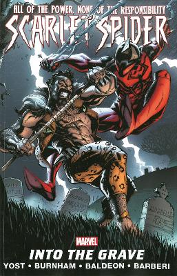 Scarlet Spider Volume 4: Into The Grave book