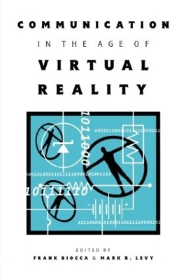 Communication in the Age of Virtual Reality book