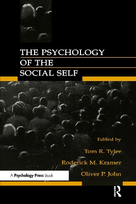 The Psychology of the Social Self by Tom R. Tyler