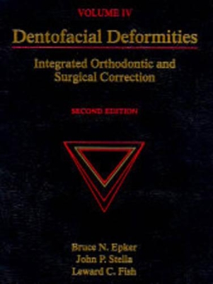 Dentofacial Deformities: Integrated Orthodontic and Surgical Correction: v. 4 book