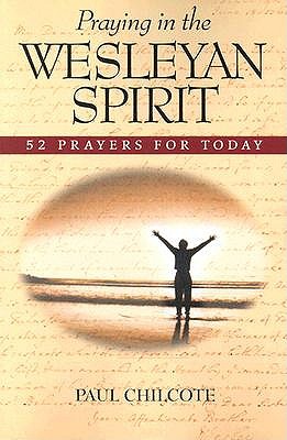 Praying in the Wesleyan Spirit book