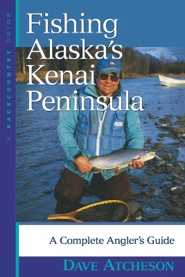 Fishing Alaska's Kenai Peninsula book