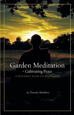 Garden Meditation-Cultivating Peace book