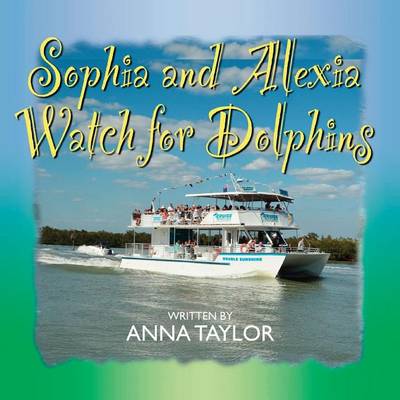 Sophia and Alexia Watch for Dolphins book