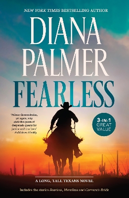 Long, Tall Texans: Fearless/Fearless/Merciless/Carrera's Bride by Diana Palmer