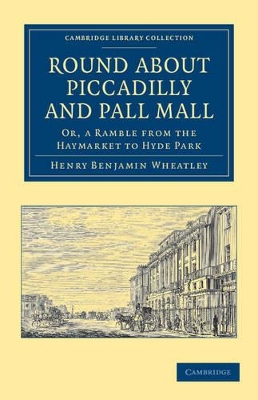 Round about Piccadilly and Pall Mall book