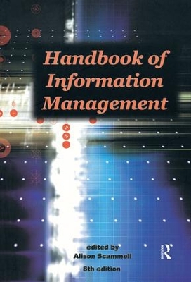 Handbook of Information Management by Alison Scammell