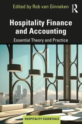 Hospitality Finance and Accounting: Essential Theory and Practice book